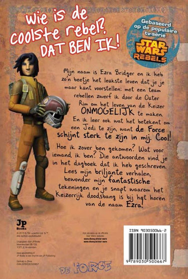 Star wars rebels. het dagboek van ezra.