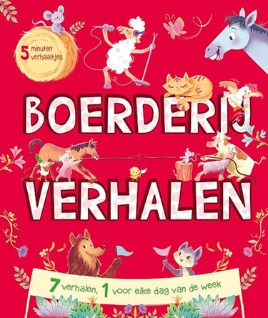 Boerderijverhalen. 5 minuten verhaaltjes