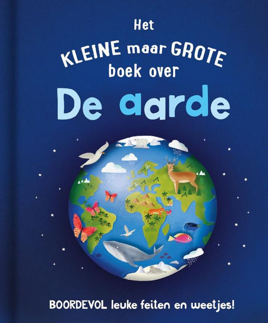 Het klein maar grote boek over: de aarde