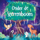 Onder de sterrenboom 0+