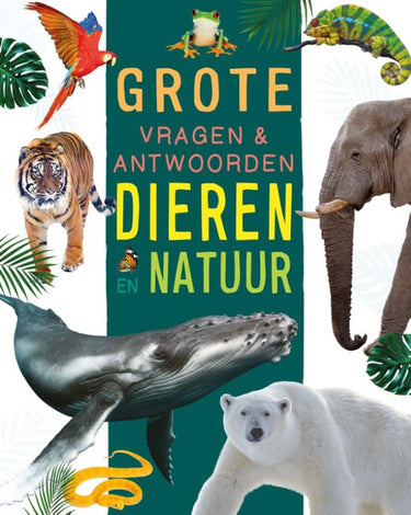 Dieren en natuur - grote vragen antwoo