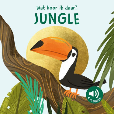 Rebo publishers jungle - wat hoor ik daar? - 6 geluiden