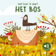 Het bos - wat hoor ik daar? 0+
