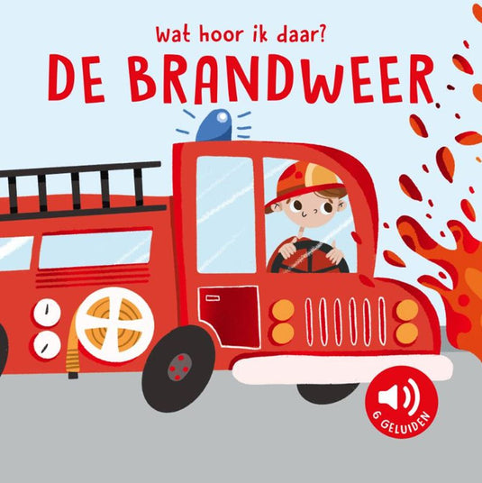 De brandweer - wat hoor ik daar? 0+