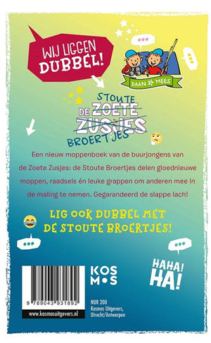 Centraal boekhuis zoete zusjes: de stoute broertjes moppen