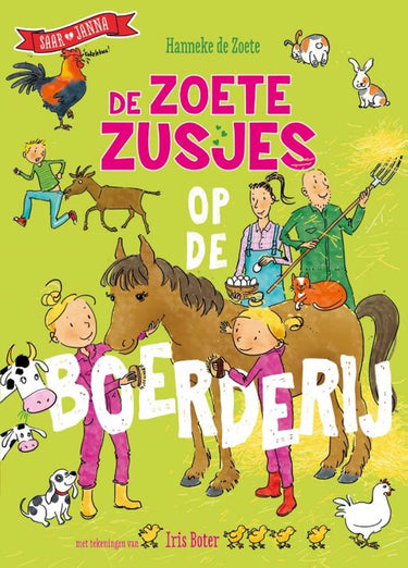 Centraal boekhuis de zoete zusjes op de boerderij. 6+
