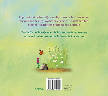 Deltas lieve papa, ik hou van jou!