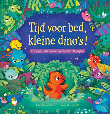 Deltas tijd voor bed, kleine dino's! kijk- en zoekboek