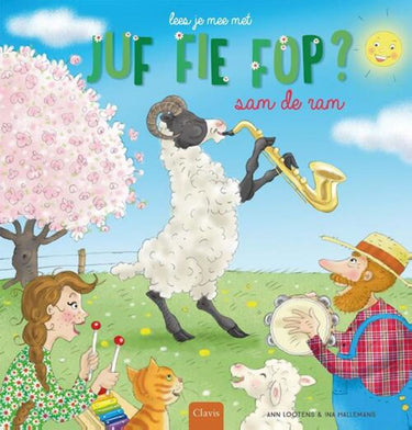 Juf fie fop, sam de ram. 6+