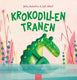 Prentenboek: krokodillentranen. 4+
