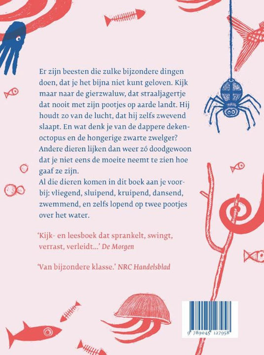 Bijzondere beesten en doodgewone dieren.