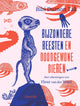 Bijzondere beesten en doodgewone dieren.