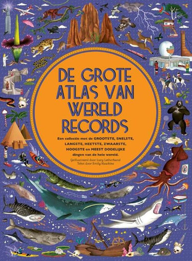 De grote atlas van wereldrecords. 4+