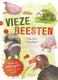 Vieze beesten. 7+