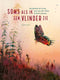 Soms als ik een vlinder zie. 7+