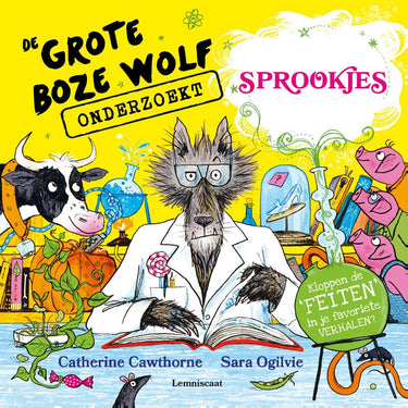 De grote boze wolf onderzoekt sprookjes