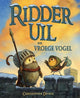 Ridder uil en vroege vogel 4+