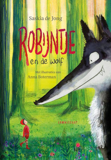 Robijntje en de wolf. verhalenboek. 7+