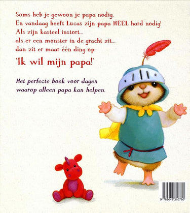 Ik wil mijn papa! 2+