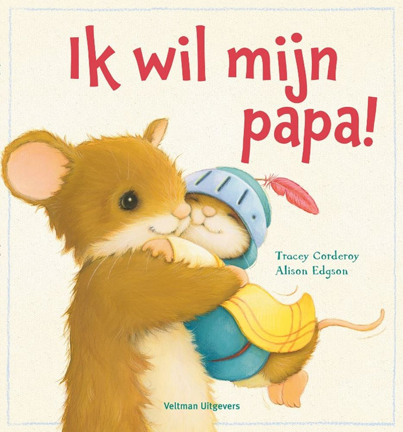 Load image into Gallery viewer, Ik wil mijn papa! 2+
