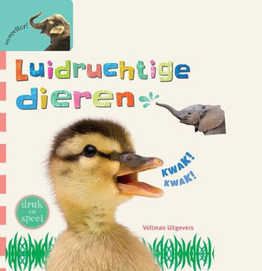 Geluidenboek: luidruchtige dieren. 1+