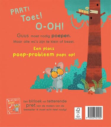 Ik moet echt heel nodig poepen! 2+