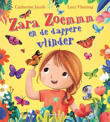 Zara zoemmm en de dappere vlinder 3+