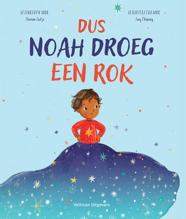 Dus noah droeg een rok 3+