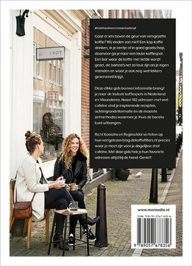 Koffie! 182 koffiespots waar je blij van