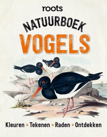 Roots. natuurboek vogels. 8+
