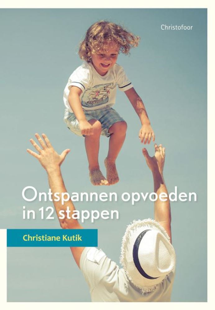 Load image into Gallery viewer, Ontspannen opvoeden in 12 stappen (pb)
