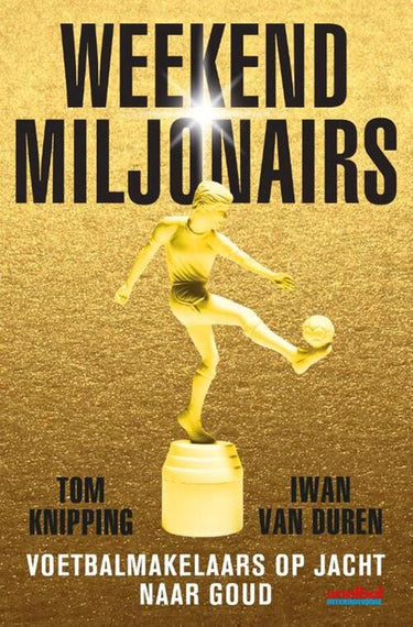 Weekend miljonairs