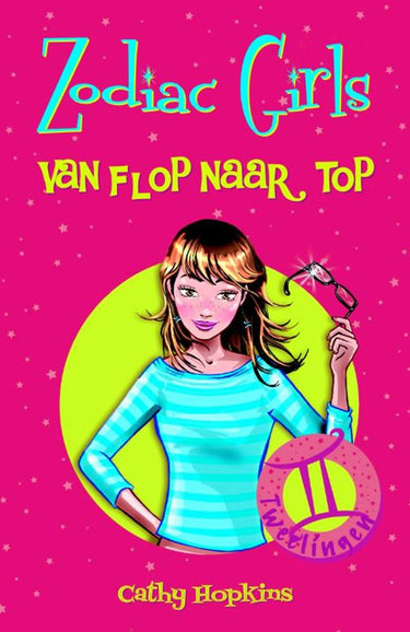 Zodiac girls: van flop naar top. 10+