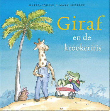 Giraf en de krookeritis. 3+
