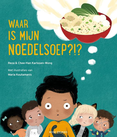Prentenboek: waar is mijn noedelsoep.