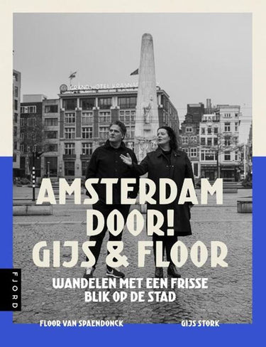 Amsterdam door! gijs en floor.