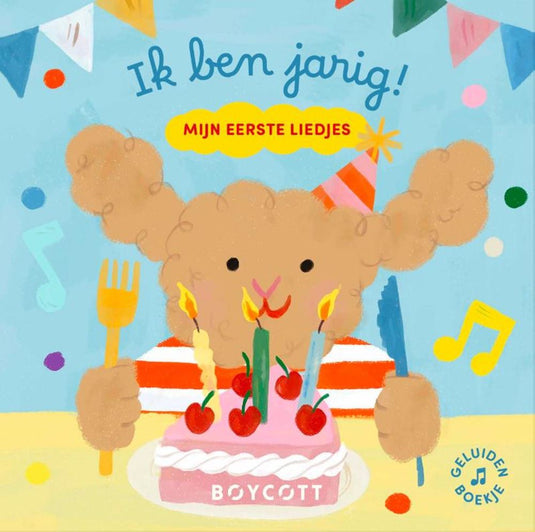 Geluidenboek: ik ben jarig! mijn eerste