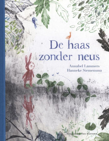 De haas zonder neus. 3+ zilveren penseel