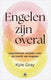 Engelen zijn overal -