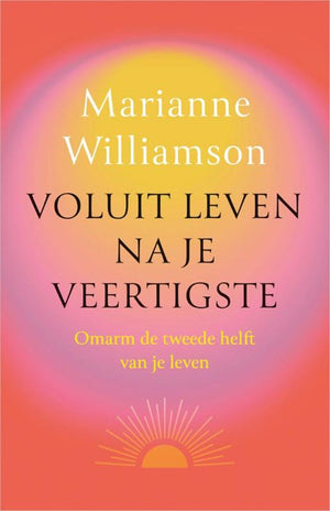 Voluit leven na je veertigste -