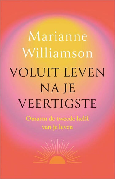 Voluit leven na je veertigste -