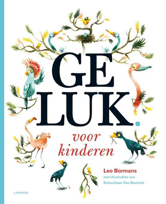 Geluk voor kinderen. 5+