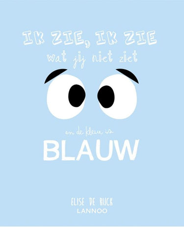 Ik zie, ik zie wat jij niet; blauw
