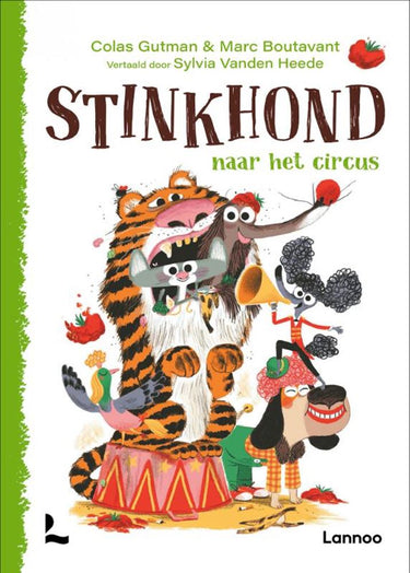 Stinkhond naar het circus. 6+