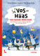Vos en haas. het tweede dikke boek. 6+