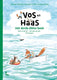 Vos en haas. het derde dikke boek. 6+