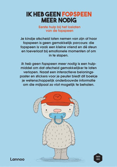 Ik heb geen fopspeen meer nodig