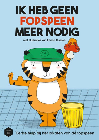 Ik heb geen fopspeen meer nodig
