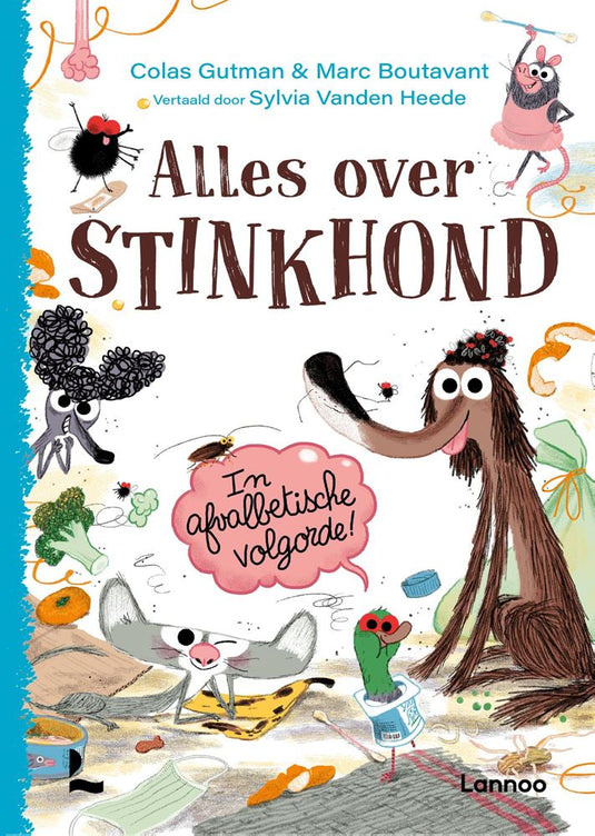 Alles over stinkhond. 6+