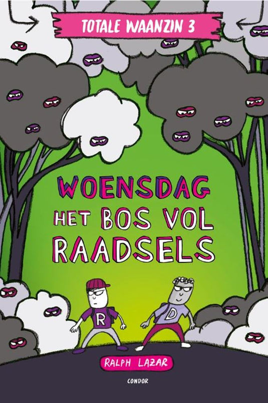 Totale waanzin 3 - woensdag: het bos vol
